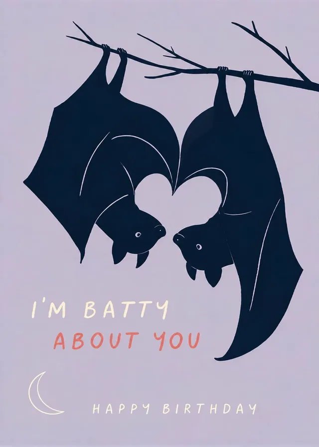 Batty About You Birthday